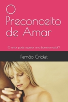 O Preconceito de Amar: O amor pode superar uma barreira racial? B09DJCQ8RG Book Cover