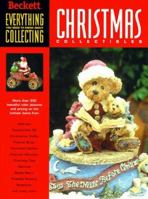 Everything You Need to Know About Christmas Collectibles 1887432574 Book Cover
