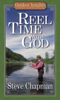 Reel Time With God (Outdoor Insights Pocket Devotionals) 0736906541 Book Cover