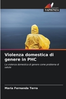 Violenza domestica di genere in PHC 6206395723 Book Cover