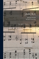 Jabuka; Das Apfelfest. Operette In Drei Acten 1017506396 Book Cover