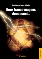 Deux francs-maçons dénoncent… (French Edition) 2354854935 Book Cover