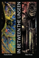 InBetween The Unseen 1948521830 Book Cover