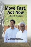 Move Fast, Act Now: A Growth Handbook B0DSG4JT2H Book Cover