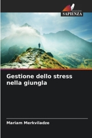 Gestione dello stress nella giungla (Italian Edition) 6207961366 Book Cover