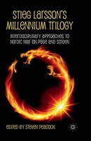 Stieg Larsson's Millennium Trilogy: Interdisciplinary Approaches to Nordic Noir on Page and Screen 1349351261 Book Cover