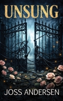 Unsung: A Dark Possessive Romance (The Larkin Cohort) B0GWWS8PW2 Book Cover