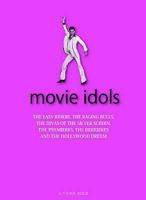 Movie Idols (21st Century Guides) 1845250052 Book Cover
