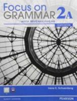 Focus on Grammar 2a Split Student Book with Mylab English 0132114453 Book Cover