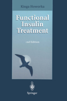 Functional Insulin Treatment: Principles, Teaching Approach and Practice 0387534598 Book Cover