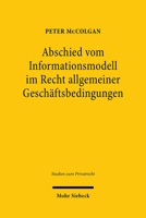 Abschied Vom Informationsmodell Im Recht Allgemeiner Gesch?ftsbedingungen 3161589661 Book Cover