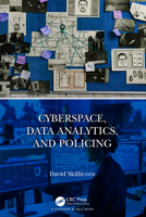 Cyberspace, Data Analytics, and Policing 036764276X Book Cover