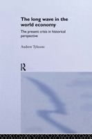 The Long Wave in the World Economy B0073PGFQ8 Book Cover