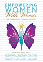 Empowering Women With Words: Life-Changing Conversations 1039162452 Book Cover