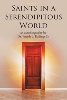Saints in a Serendipitious World B0C9SBJKQ2 Book Cover