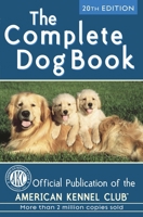 The Complete Dog Book 0876054645 Book Cover