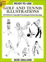 Ready-To-Use Golf and Tennis Illustrations: 105 Different Copyright-Free Designs Printed One Side 0486279855 Book Cover