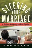 Steering Your Marriage: A Guide to Navigating the Road Together 1469793083 Book Cover