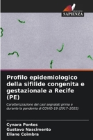 Profilo epidemiologico della sifilide congenita e gestazionale a Recife (PE) (Italian Edition) 6630391861 Book Cover