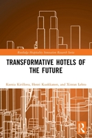 Transformative Hotels of the Future 1032853808 Book Cover
