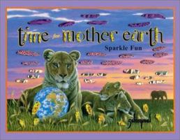Time for Mother Earth (Sparkle Books) 1740471881 Book Cover