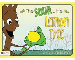 The Sour Little Lemon Tree 1607992701 Book Cover