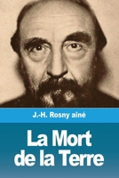 La Mort de la Terre 3967872793 Book Cover