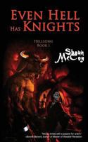 Even Hell Has Knights 0615716547 Book Cover