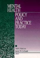 Mental Health Policy and Practice Today 0803971397 Book Cover