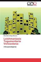 Leishmaniasis Tegumentaria Venezolana 3845485434 Book Cover