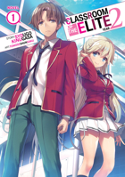 Classroom of the Elite: Year 2 (Light Novel) Vol. 1 1638581827 Book Cover