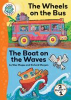 The Wheels on the Bus: And, the Boat on the Waves. [By Wes Magee and Richard Morgan] 0778711528 Book Cover