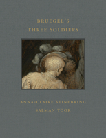 Bruegel's Three Soldiers 1913875539 Book Cover