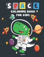 Space Coloring Book for Kids: A Fun Amazing Space Coloring Book with Rocket, Star, Planets And More B08VCKZBCZ Book Cover