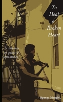 To Heal A Broken Heart B0CJXDSJKF Book Cover