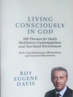 Living Consciously In God 0877072140 Book Cover