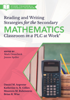 Reading and Writing Strategies for the Secondary Mathematics Classroom in a PLC at Work® (Equip your students with the proper math literacy support they need to think, read, and write.) 1945349751 Book Cover