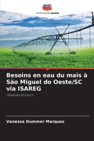 Besoins en eau du maïs à São Miguel do Oeste/SC via ISAREG (French Edition) 6207754743 Book Cover