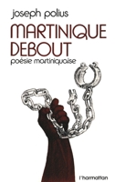 Martinique debout 2858020418 Book Cover