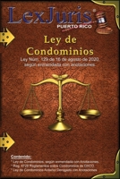 Ley de Condominios de Puerto Rico de 2020: Ley Núm. 129 de 16 de agosto de 2020 e Incluye la Ley de Condominios anterior con Anotaciones. (Spanish Edition) B08GLQNNJ6 Book Cover