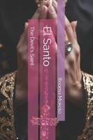 El Santo: The Devil's Saint (The Devil's Saint Series) B0FJQXX2R1 Book Cover