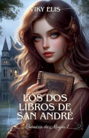 Los Dos Libros de San André (Spanish Edition) B0FD4YK7JY Book Cover