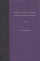Death and the Arc of Mourning in African American Literature 0813026881 Book Cover