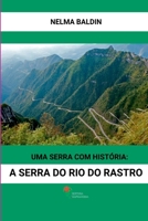 UMA SERRA COM HISTORIA A SERRA DO RIO DO RASTRO 6584861090 Book Cover