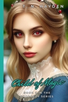 Child of Magic B08BFV99DG Book Cover