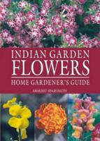 Indian Garden Flowers [Feb 15, 2007] Batth, Amarjeet Singh 817234144X Book Cover