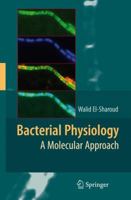 Bacterial Physiology 3540749209 Book Cover