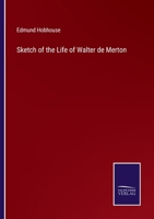 Sketch of the Life of Walter de Merton 3375136188 Book Cover
