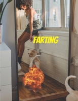 Farting: the farting coloring book for kids (dogs, cats, birds & men) B08RLDG62S Book Cover