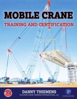 Mobile Crane Training and Certification 083113688X Book Cover